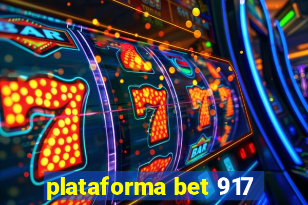 plataforma bet 917